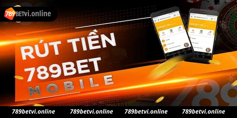 Điều kiện cơ bản để rút tiền tại 789bet